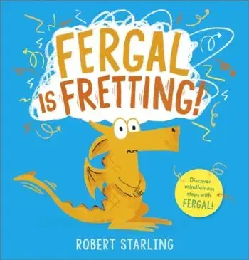 Fergal is Fretting! - Robert Starling