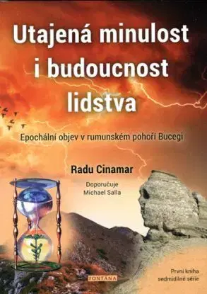 Utajená minulost i budoucnost lidstva - Radu Cinamar, Jan Kozák