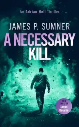 A Necessary Kill - James P. Sumner