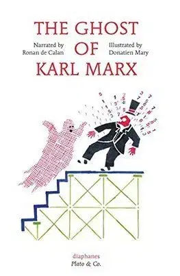 Ghost of Karl Marx - Ronan De Calan