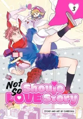 Not So Shoujo Love Story, Vol. 3 - Curryuku