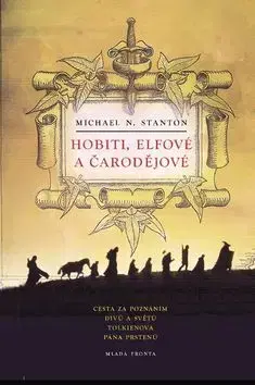 Hobiti, elfové a čarodějové - Michael N. Stanton