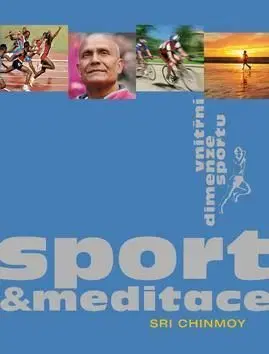 Sport a meditace - Sri Chinmoy