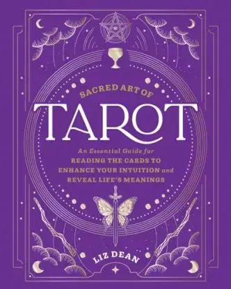 Sacred Art of Tarot - Liz Dean