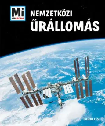 Nemzetközi Űrállomás - Mi micsoda - Manfred Braun