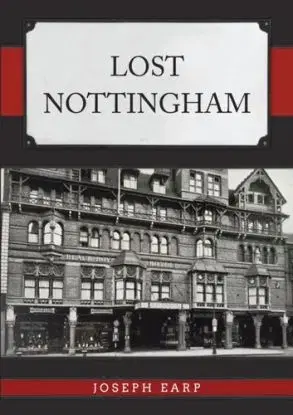 Lost Nottingham - Joseph Earp