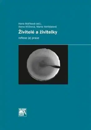 Živitelé a živitelky - Alena Křížková