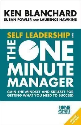 Self Leadership And The One Minute Manager - Ken Blanchard