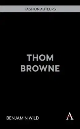 Thom Browne - Benjamin Linley Wild