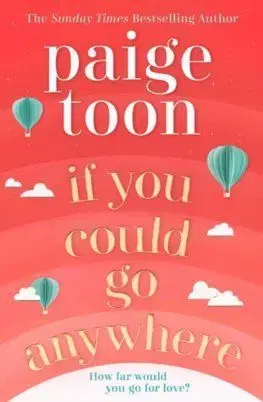 If You Could Go Anywhere - Toon Paige