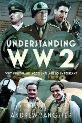 Understanding WW2 - Andrew Sangster