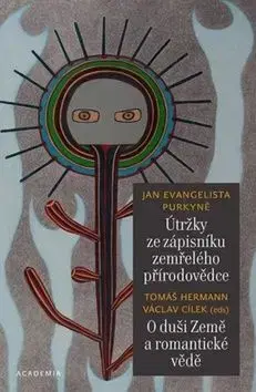 Útržky ze zápisníku zemřelého přírodovědce - Jan Evangelista Purkyně