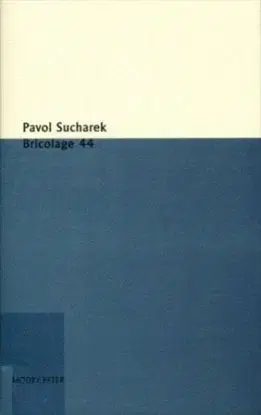 Bricolage 44 - Pavol Sucharek