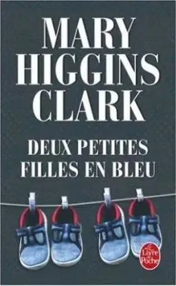 Deux Petites Filles en Bleu - Mary Higgins Clark