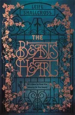 The Beast's Heart - Leife Shallcross