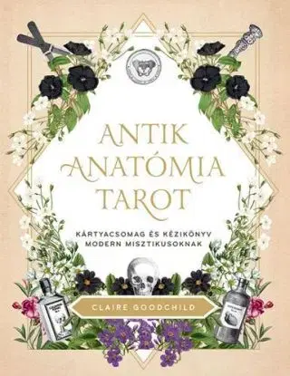 Antik anatómia tarot - Kártyacsomag és kézikönyv modern misztikusoknak - Claire Goodchild