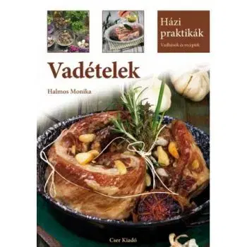 Vadételek - Mónika Halmos