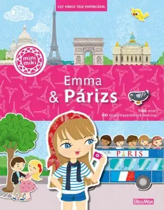 Emma & Párizs – Egy város tele matricával - Julie Camel, Charlotte Segond-Rabilloud