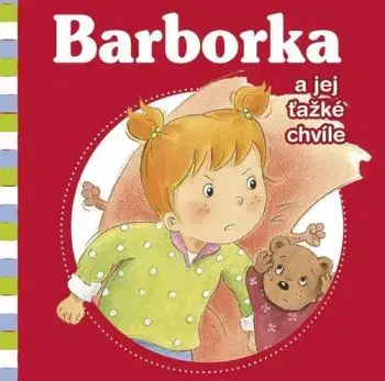 Barborka a jej ťažké chvíle - Nancy Delvaux, De Pétigny Aline