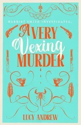 A Very Vexing Murder - Lucy Andrew