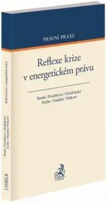 Reflexe krize v energetickém právu - Josef Benda
