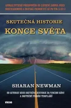 Skutečná historie konce světa - Sarah Newman