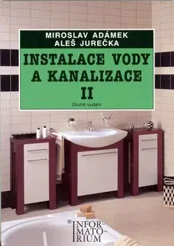 Instalace vody a kanalizace II - Aleš Jurečka, Miroslav Adámek