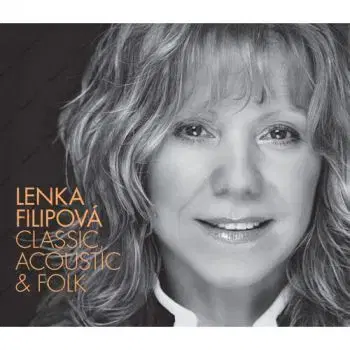 Filipová Lenka - Classic, Acoustic & Folk 3CD - Lenka Filipová