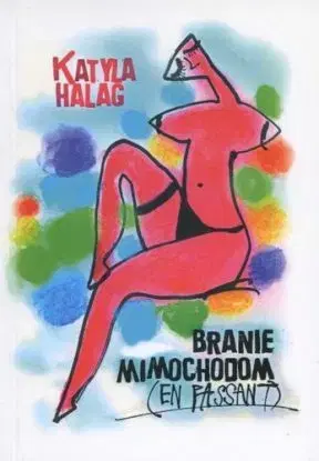 Branie mimochodom (En Passant) - Katyla Halag