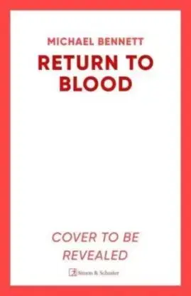 Return to Blood - Michael Bennett