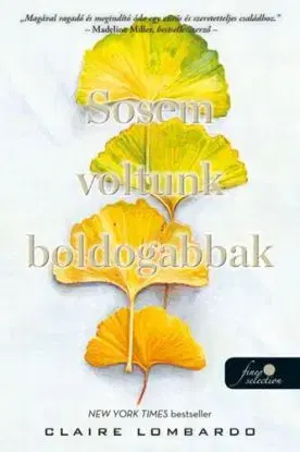 Sosem voltunk boldogabbak - Claire Lombardo