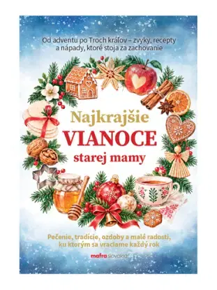 Najkrajšie Vianoce starej mamy - Anna Lipovská