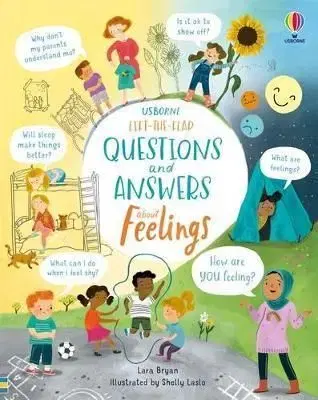Lift-the-Flap Questions and Answers About Feelings - Bryan Lara