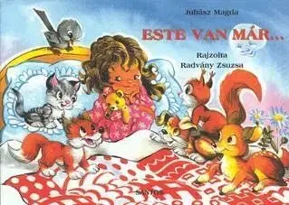 Este van már ... - Magda Juhász