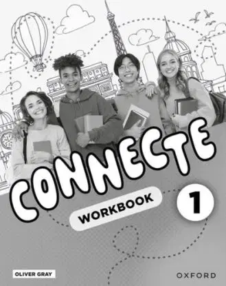 Connecte: Workbook Pack - Oliver Gray