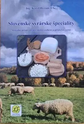 Slovenské syrárske špeciality - Karol Herian