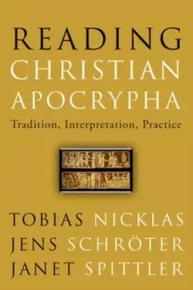 Reading Christian Apocrypha - Janet E. Spittler, Tobias Nicklas