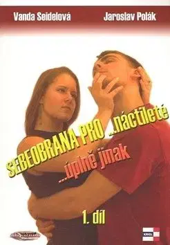 Sebeobrana pro náctileté - Vanda Seidelová