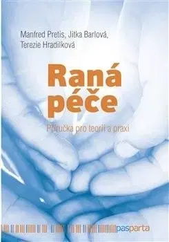 Raná péče - Manfred Pretis
