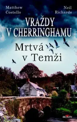 Vraždy v Cherringhamu - Mrtvá v Temži - Richards Costello