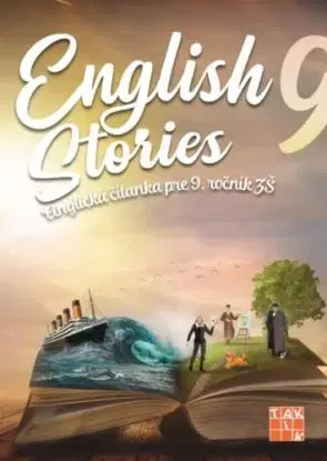 English Stories - anglická čítanka pre 9. ročník - Denisa Kováčová