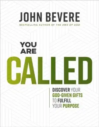 You Are Called - John Bevere