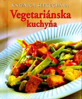 Vegetariánska kuchyňa - Jenny Stacey