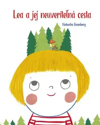 Lea a jej neuveriteľná cesta