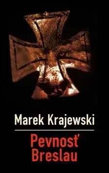 Pevnosť Breslau - Marek Krajewski