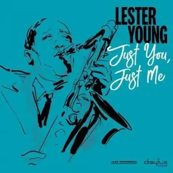 Young Lester - Just You, Just Me (2018 Version) LP - Lester Young