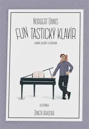 FUNtastický klavír, 2. upravené vydanie - Norbert Daniš