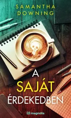 A saját érdekedben - Samantha Downing