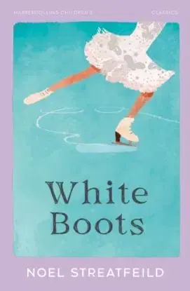 White Boots - Noel Streatfeild