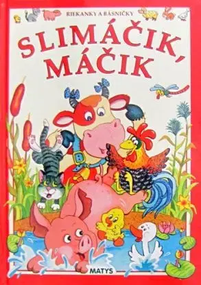 Slimáčik, máčik - Adolf Dudek